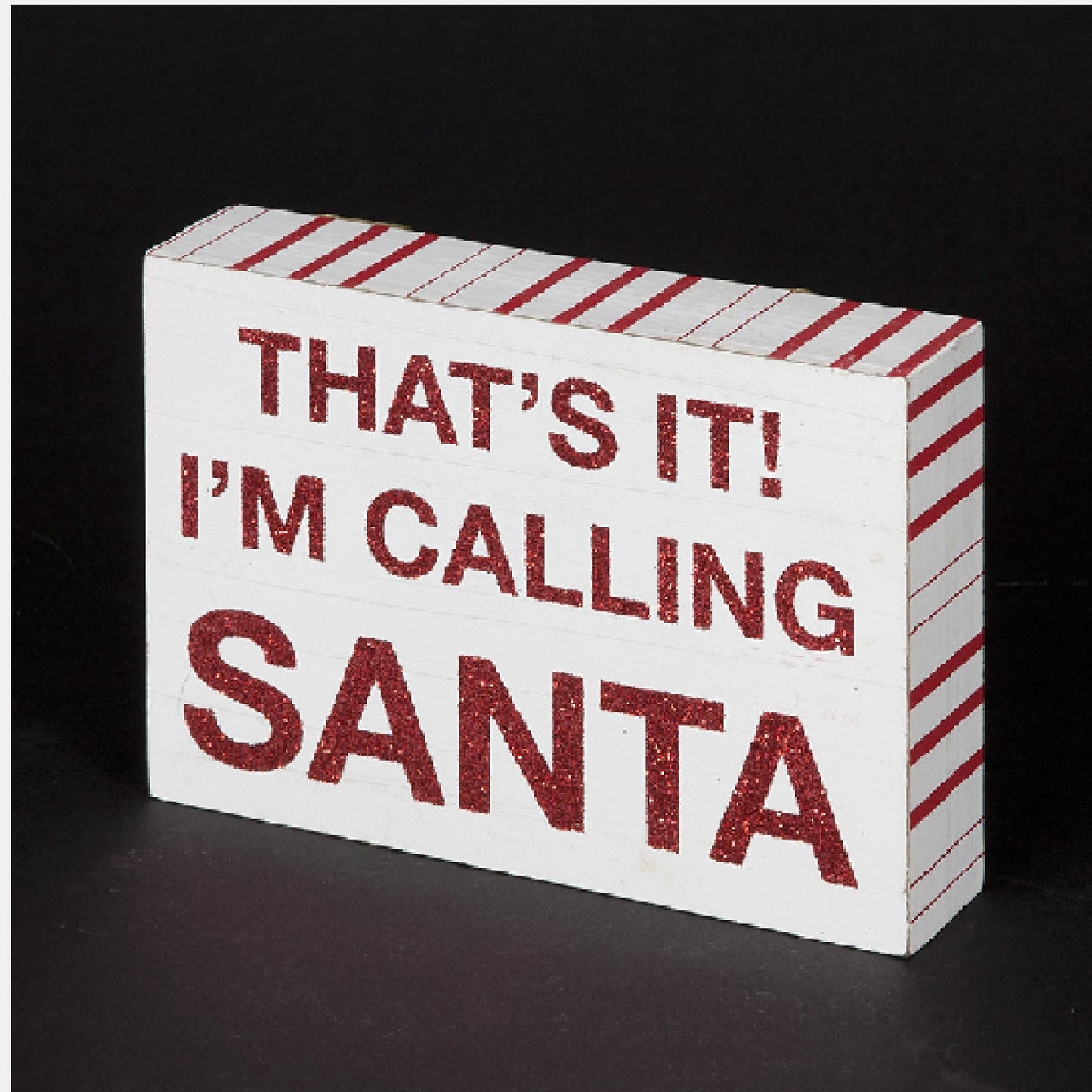 27cm 'That's It! I'm Calling Santa' Plaque Sign Funny Festive Decoration Christmas
